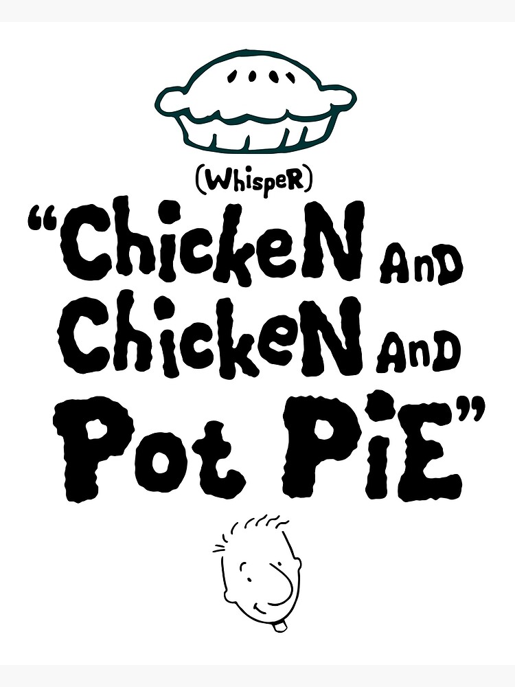 "Doug Funnie Chicken and Pot Pie" Poster by nrxl Redbubble