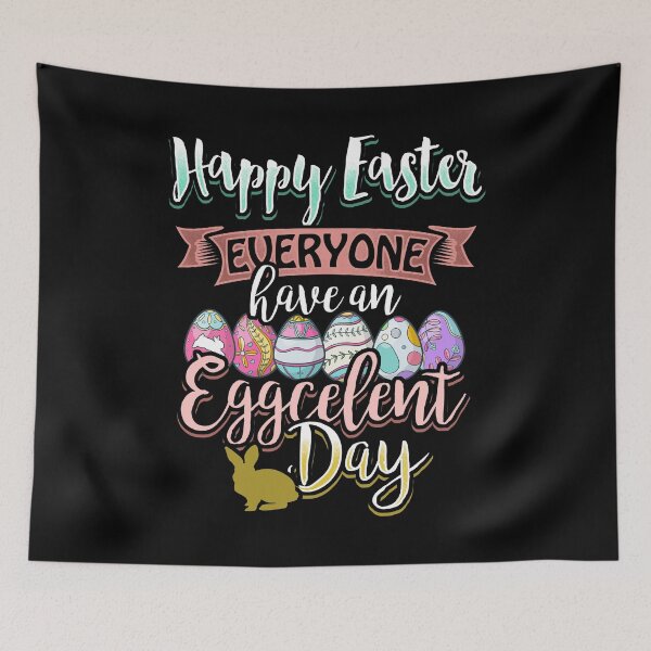 Item preview, Happy Easter, Everyone, Have an EGGCELLENT Day! designed and sold by EstelleStar.
