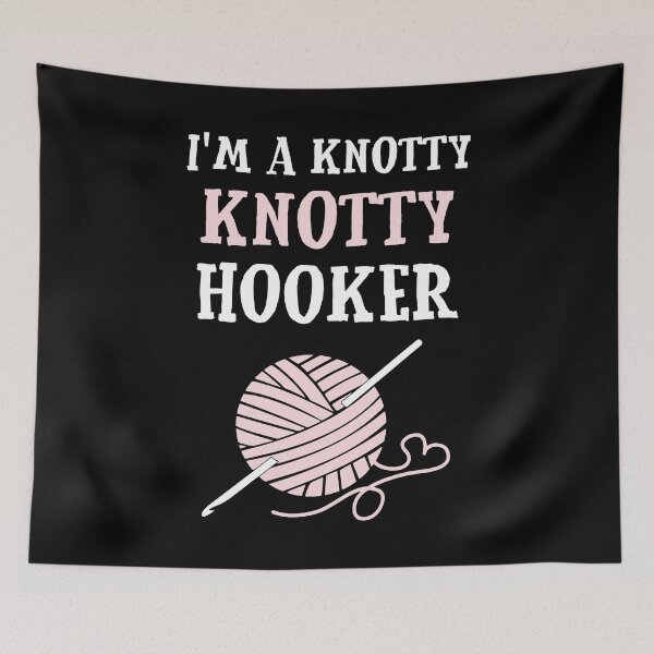 Item preview, Crocheting, Crochet - I'm a Knotty Knotty Hooker designed and sold by EstelleStar.