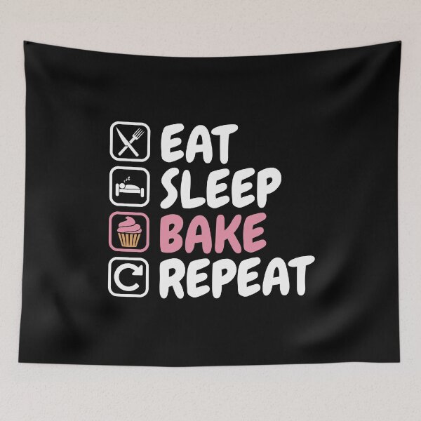 Item preview, Baking Design - Eat Sleep BAKE designed and sold by EstelleStar.