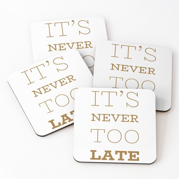 Item preview, Motivational Inspirational and Positive quote -  it’s never too late typography text art by Word Fandom - wordfandom designed and sold by Kerry Pritchard.