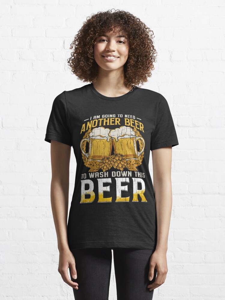 Disover Oktoberfest I am going to need another Beer Essential T-Shirt