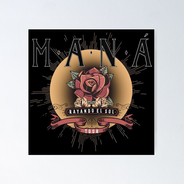 Mana Tour 2019 Posters for Sale | Redbubble
