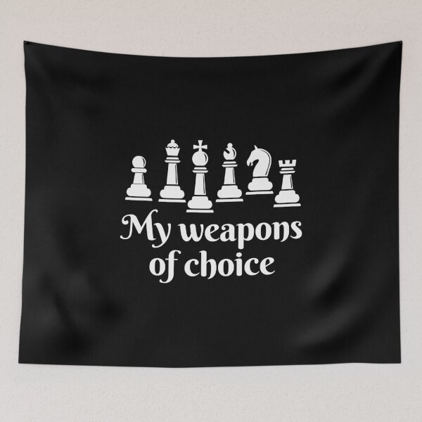 Item preview, Chess Player Design - My Weapons of Choice designed and sold by EstelleStar.