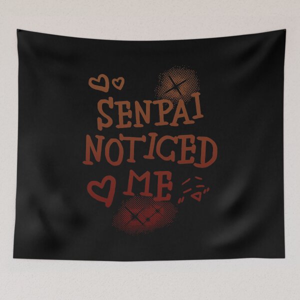Item preview, Senpai Noticed Me Anime designed and sold by TenthFungi.