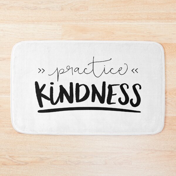 Item preview, Practice Kindness designed and sold by ZoollGraphics.
