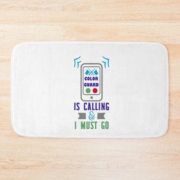 Item preview, Color Guard Is Calling and I Must Go designed and sold by BandMomDesigns.