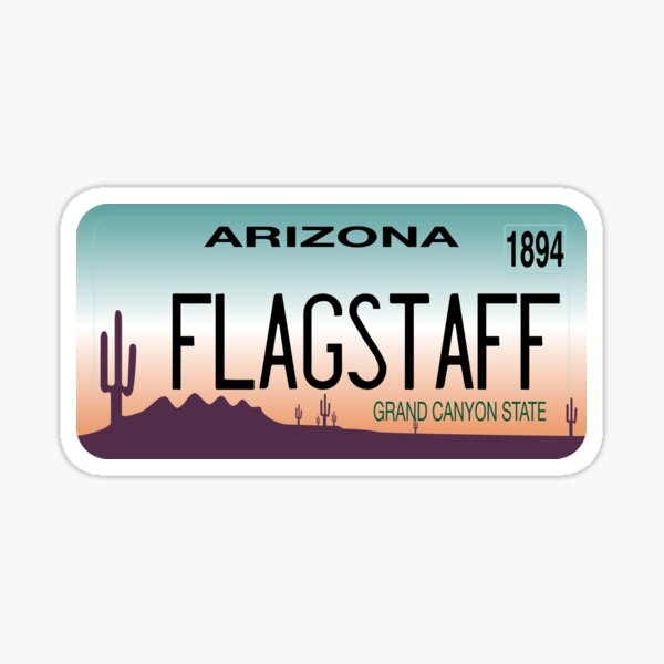 Item preview, Flagstaff, Arizona License Plate designed and sold by Nyle Buss.