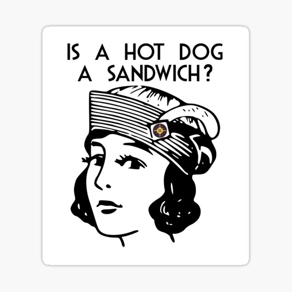 Is a Hot Dog a Sandwich? Sticker
