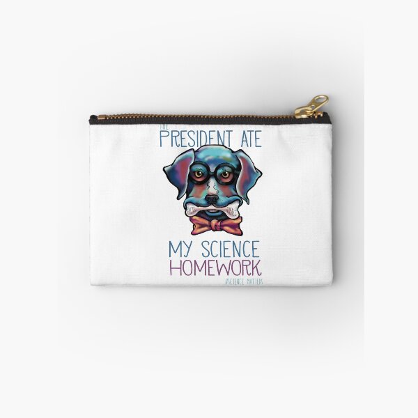 Item preview, The President Ate My Science Homework designed and sold by goodnurture.