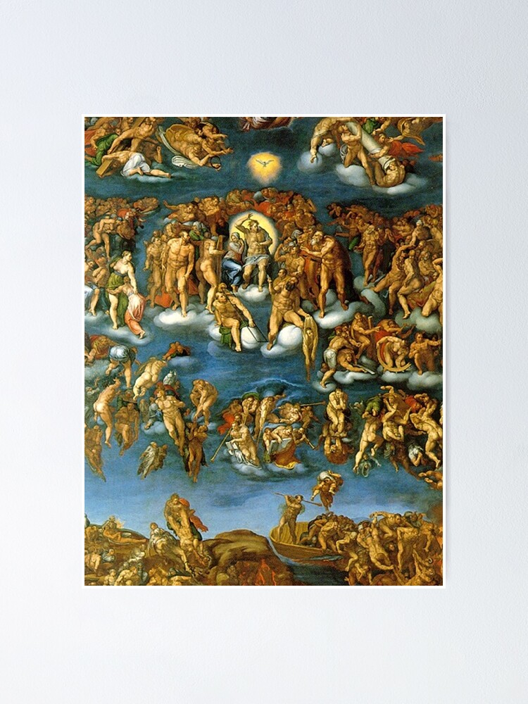 The Last Judgement Michelangelo Poster By Tomsredbubble Redbubble