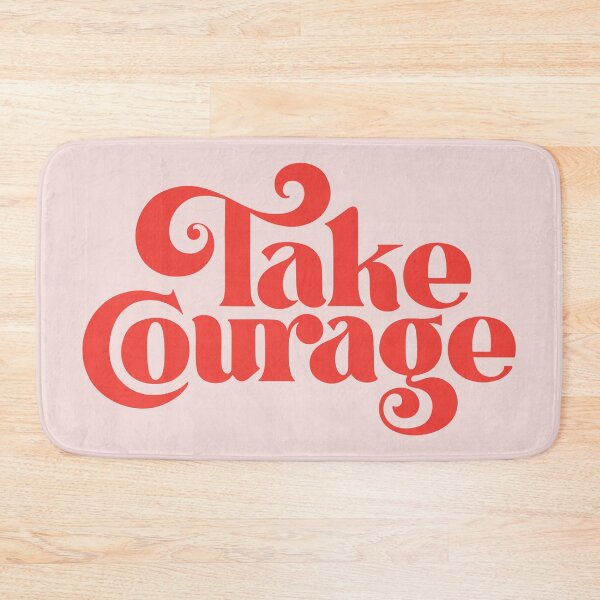 Item preview, Take Courage designed and sold by noviajonatan.