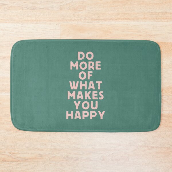 Item preview, Do More of What Makes You Happy designed and sold by MotivatedType.