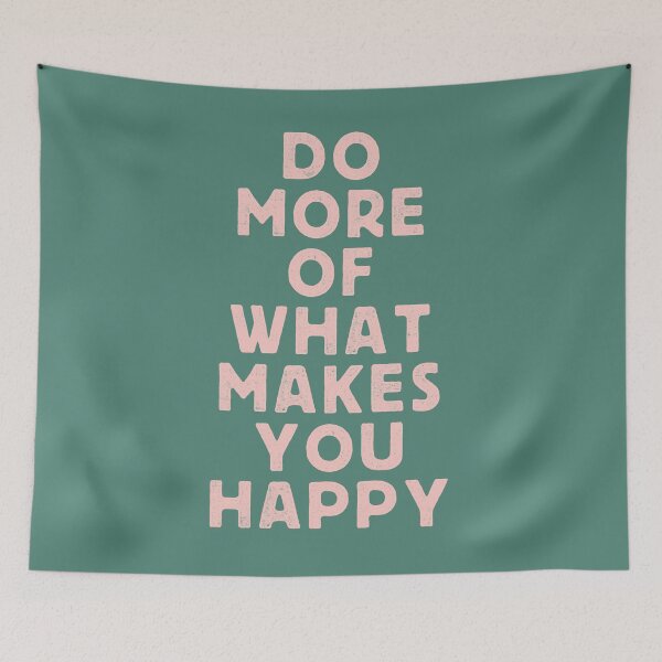 Item preview, Do More of What Makes You Happy designed and sold by MotivatedType.