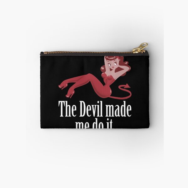 Item preview, The Devil Made me Do It designed and sold by bitemefox.