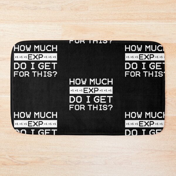 Item preview, How Much Exp Do I Get For This, Funny, Gamer, Mtg, Dnd, Rpg, Gaming, Video Games, Arcade, Gift, designed and sold by amilli.