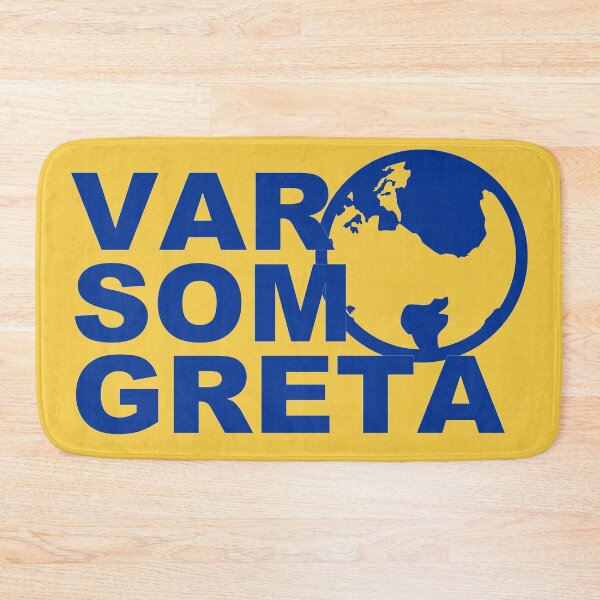 Item preview, Var Som Greta, Be Like Greta designed and sold by PoshJocks.
