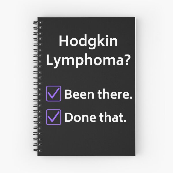 Item preview, Hodgkin Lymphoma- been there, done that designed and sold by Georgiewombat.