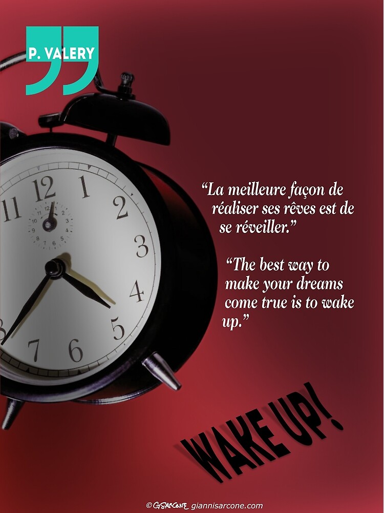 Wake Up! (quotation) by GianniSarcone