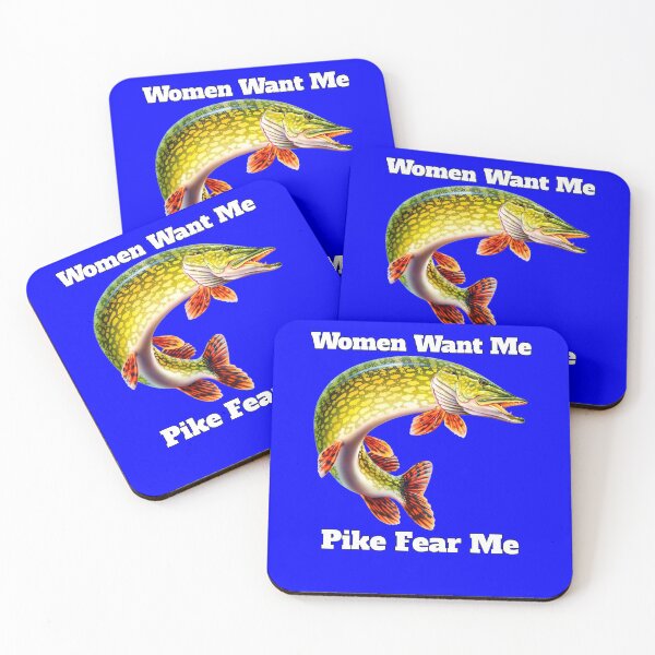 Item preview, Women Want Me Pike Fear Me Pike Fisherman Fishing Fanatic designed and sold by fantasticdesign.