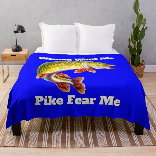 Item preview, Women Want Me Pike Fear Me Pike Fisherman Fishing Fanatic designed and sold by fantasticdesign.