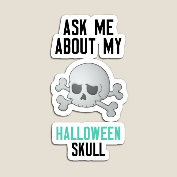 Item preview, Pregúntame acerca de mi calavera de Halloween designed and sold by cleverth.