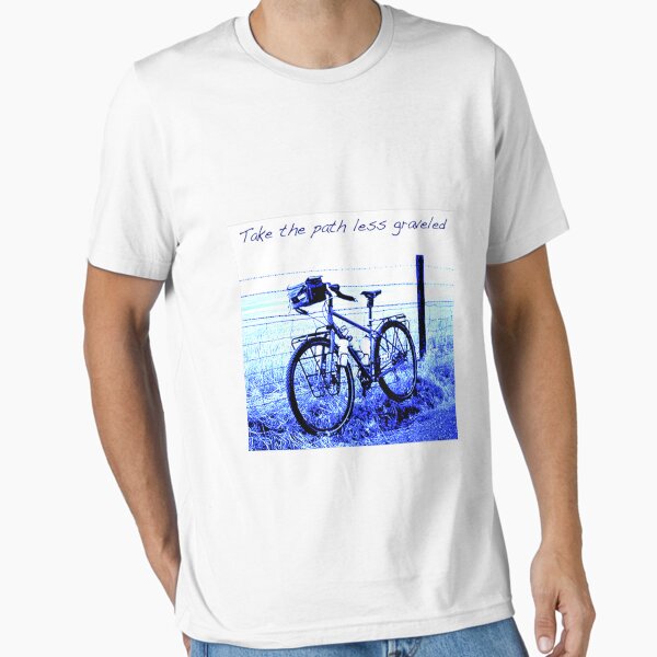 Take the path less graveled Essential T-Shirt