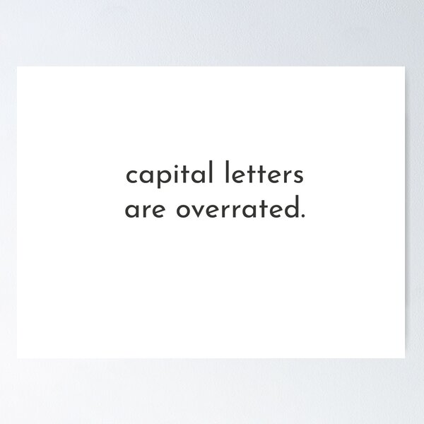 Item preview, capital letters are overrated designed and sold by lohtus.