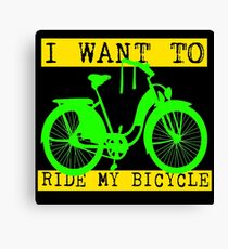 I WANT TO RIDE MY BICYCLE-4 Canvas Print