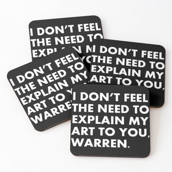 Item preview, I don't feel the need to explain my art to you, Warren. designed and sold by KBwiththeTees.