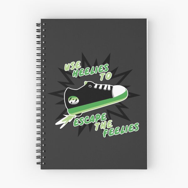 Item preview, Use Heelies to Escape The Feelies designed and sold by Oh-Dear.