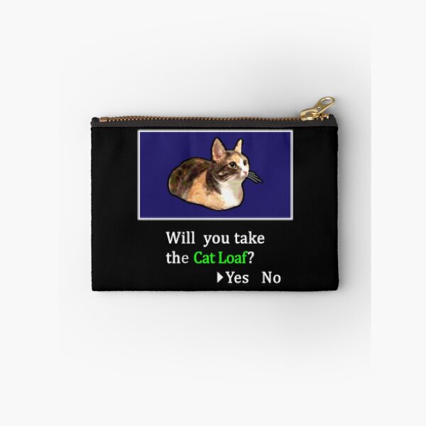 Item preview, Will you take the Cat Loaf? designed and sold by CCCDesign.