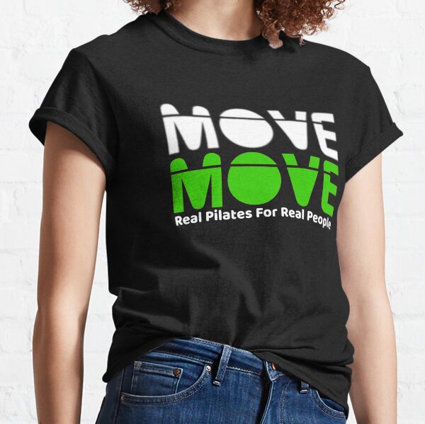 Move Move Pilates (White/Green) Classic T-Shirt