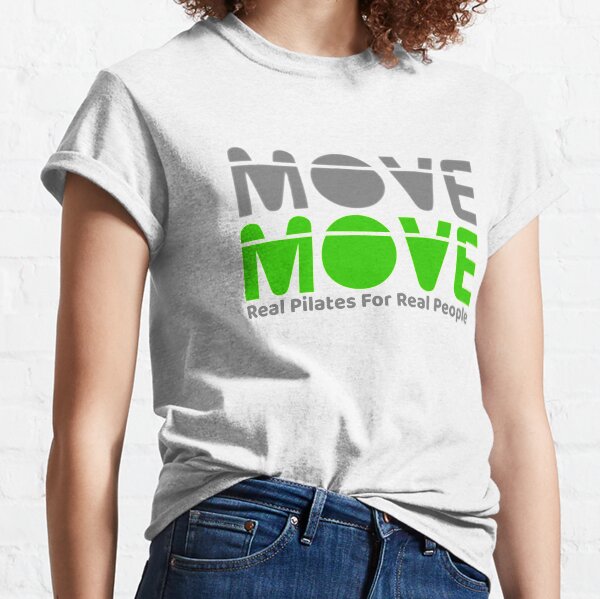 Move Move Pilates (Grey/Green) Classic T-Shirt