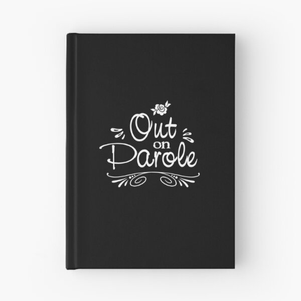 Item preview, Out on Parole designed and sold by twHistory.