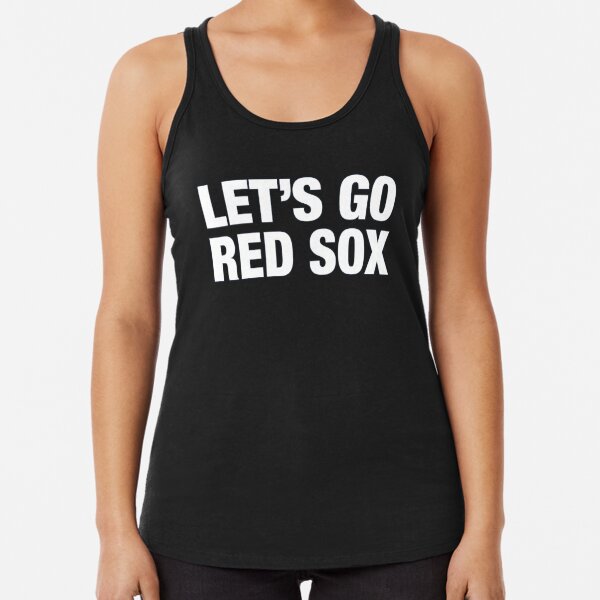 Boston Red Sox Tank Top /lets Go Red Sox Tank Top / Boston 