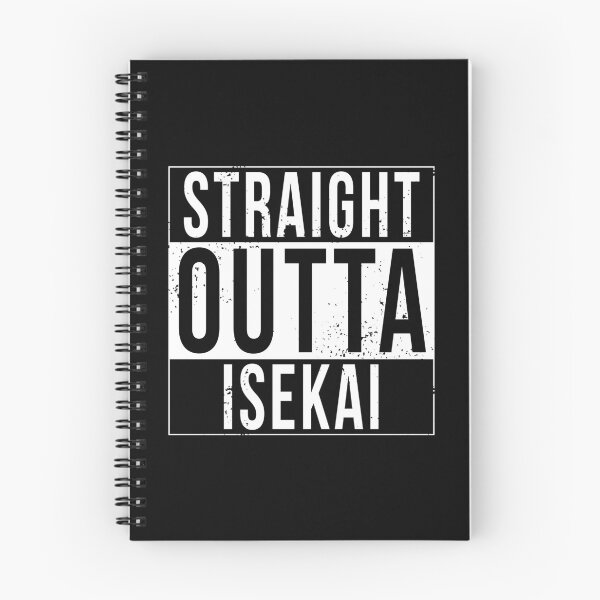 Item preview, Straight Outta Isekai designed and sold by CCCDesign.