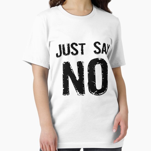 Item preview, Just Say NO designed and sold by evahhamilton.