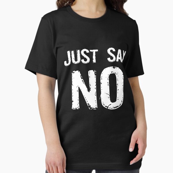 Item preview, Just Say NO designed and sold by evahhamilton.