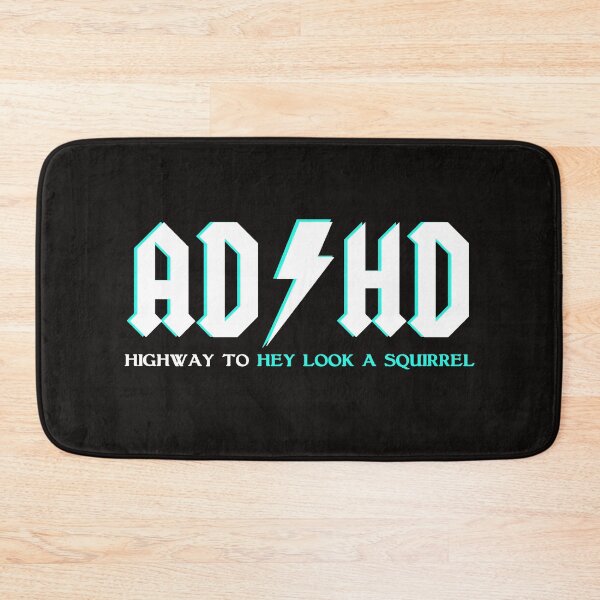 Item preview, ADHD Highway To Hey Look A Squirrel designed and sold by rickyroekowski.