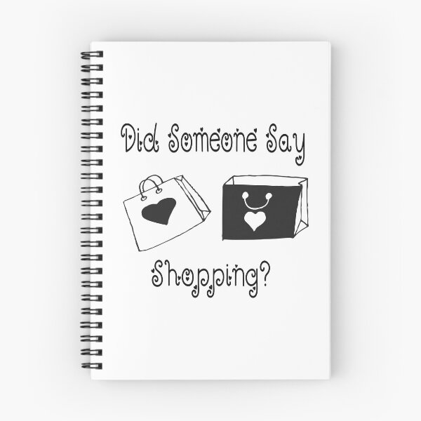 Item preview, Did Someone Say Shopping Gifts designed and sold by yourgiftshoppe.