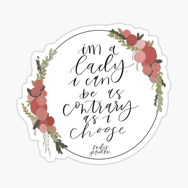 I’m A Lady Downton Abbey sticker Sticker