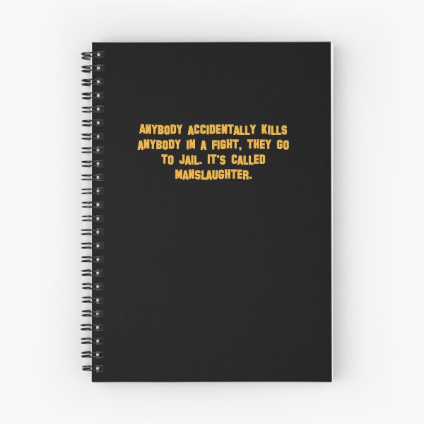 Item preview, Anybody accidentally kills anybody in a fight, they go to jail. It's called manslaughter. designed and sold by vkdesign.