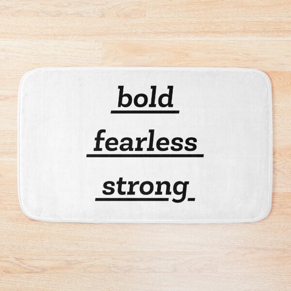 Item preview, Bold Fearless Strong  designed and sold by ZoollGraphics.