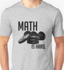 Math is Hard Unisex T-Shirt