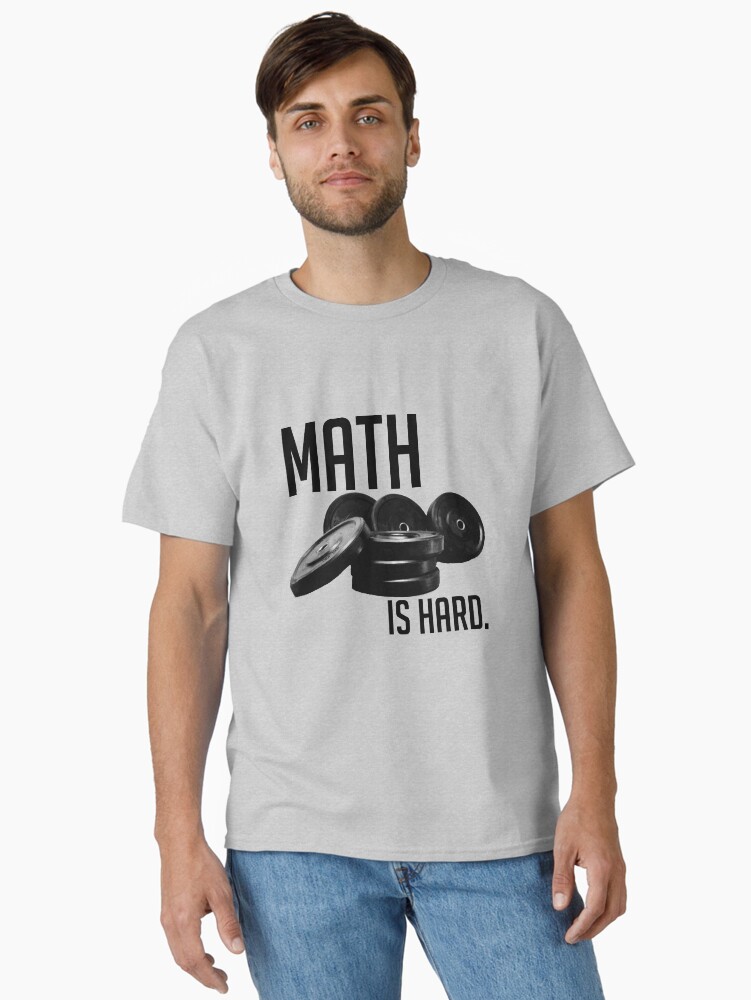 Thumbnail 1 of 7, Classic T-Shirt, Math is Hard designed and sold by megsiev.