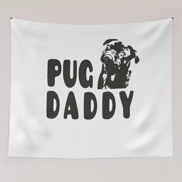Item preview, Pug Daddy  designed and sold by RowdyRouton.