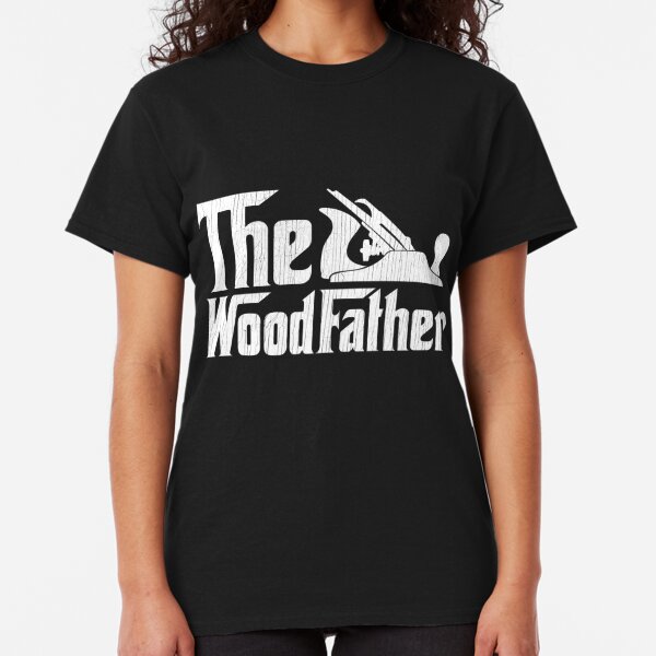 Woodworking T-Shirts Redbubble