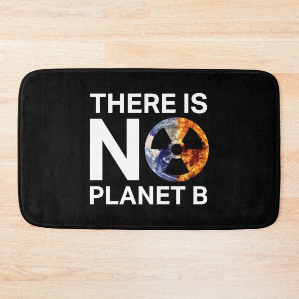 Item preview, There is no Planet B designed and sold by FlyBear.