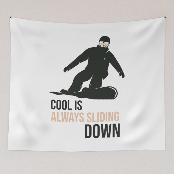 Item preview, Cool is always sliding down designed and sold by SVDesignatVasil.